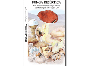 Guía de Bolsillo Funga Desertica de Chile