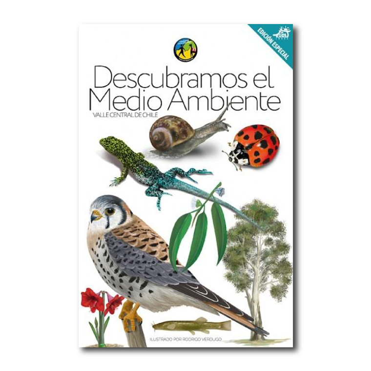 Descubramos el Medio Ambiente - Valle Central de Chile 1