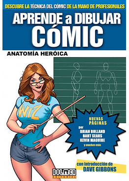 Aprende A Dibujar Comic 3 - Anatomia Heroica