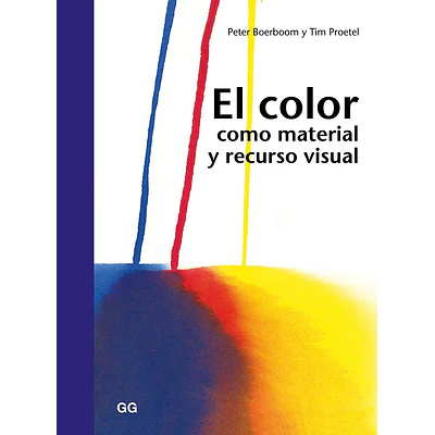 El Color Como Material Y Recurso Visual