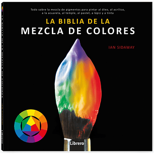 La Biblia De La Mezcla De Colores