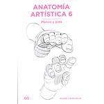 Anatomia Artistica 6 - Manos Y Pies
