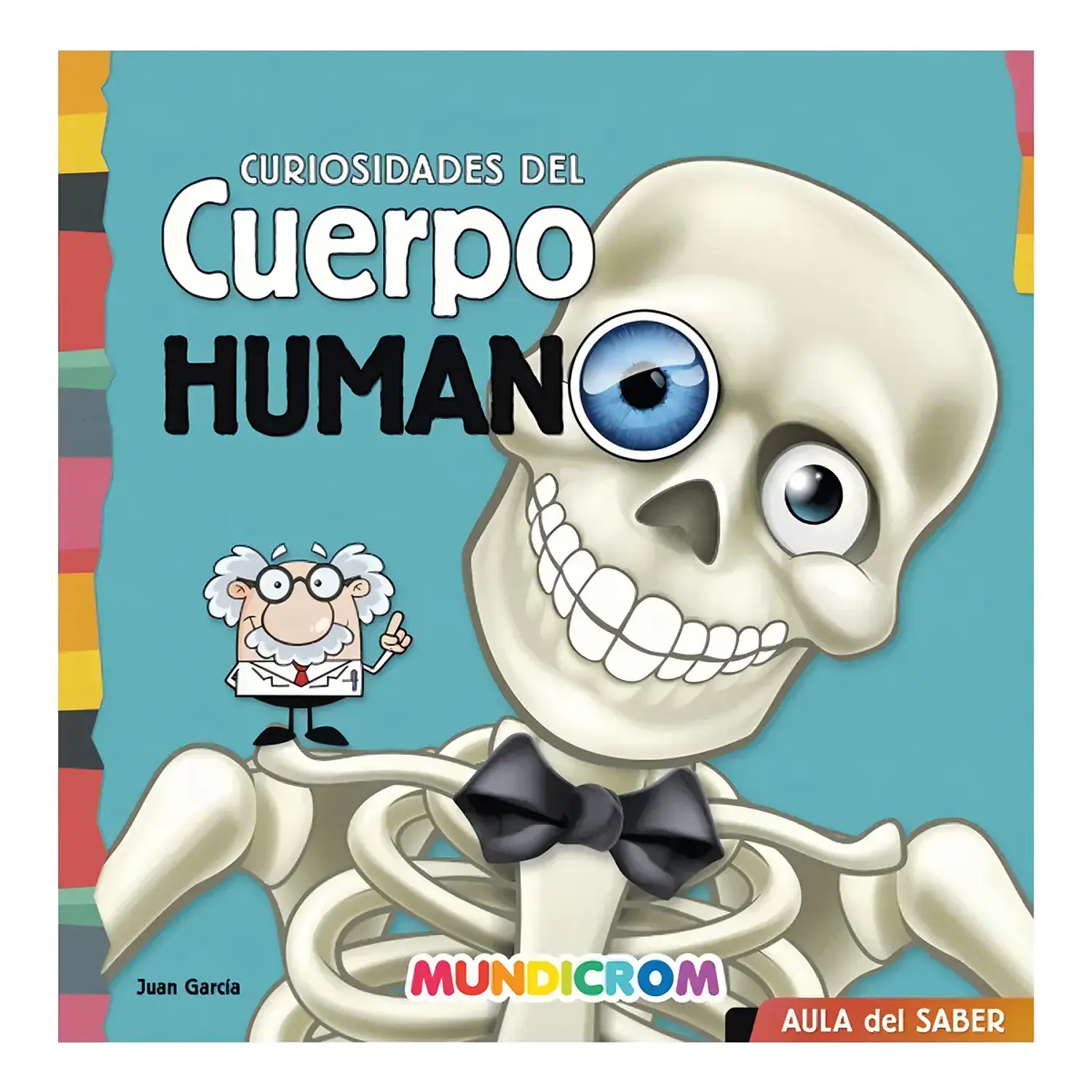 Mundicrom – Libro Curiosidades del Cuerpo Humano – 1