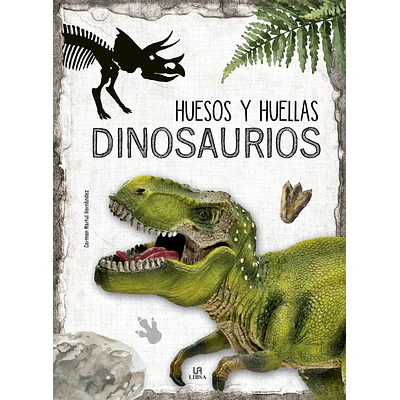 Mundicrom – Libro Huesos y Huellas: Dinosaurios