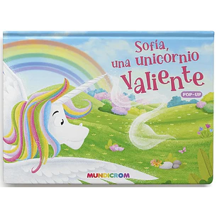 Mundicrom - Libro Pop Up - Sofia Una Unicornio Valiente