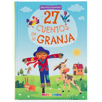 Mundicrom - Libro Historias Increibles - 27 Cuentos De La Granja