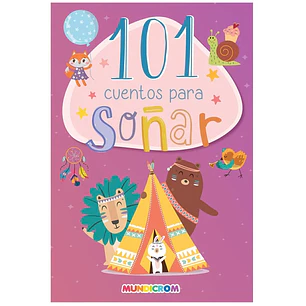 Mundicrom – 101 Cuentos para Soñar – 64 Páginas