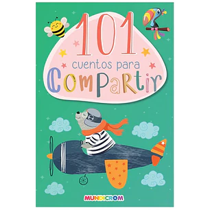 Mundicrom – 101 Cuentos para Compartir – 64 Páginas