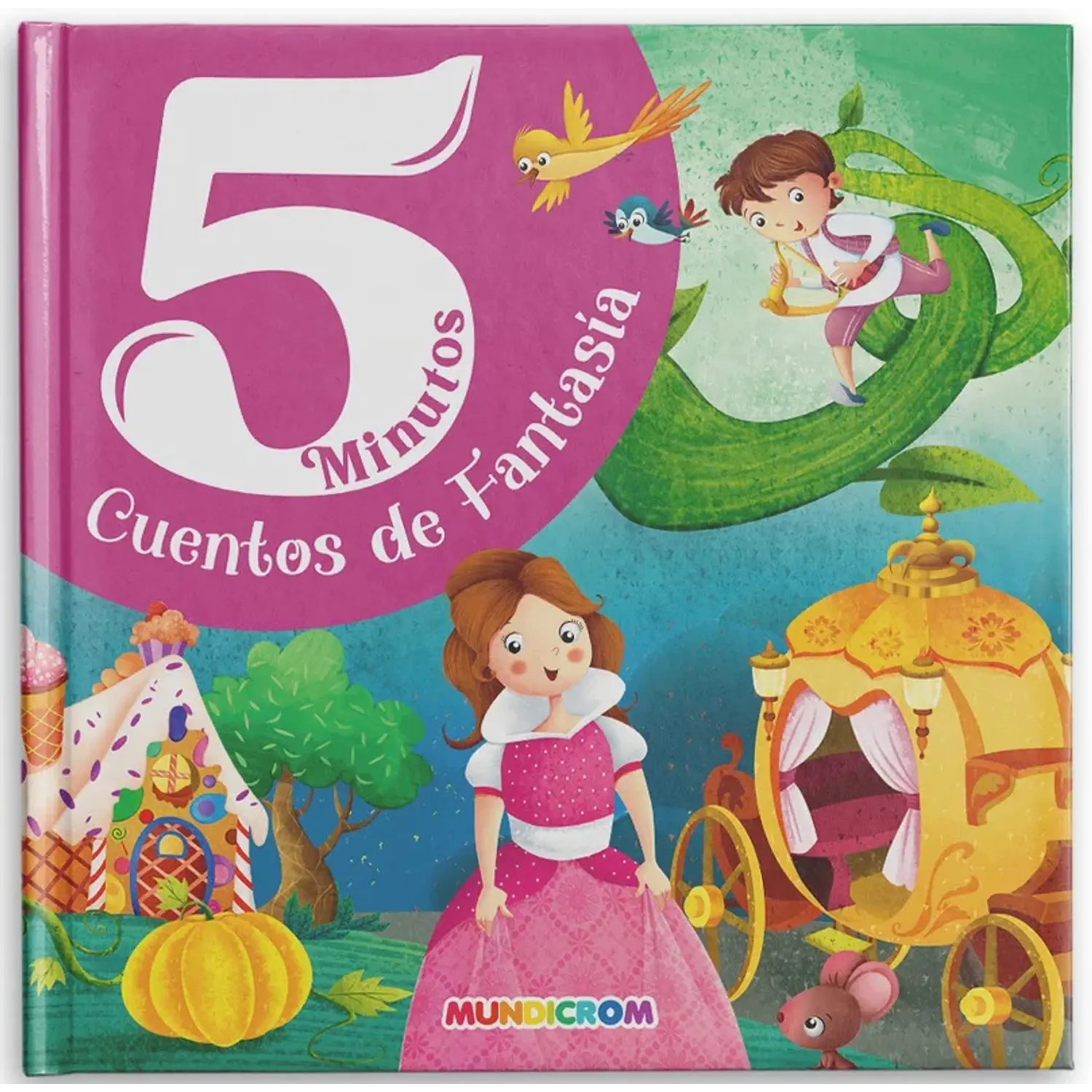 Mundicrom – 5 Minutos de Cuentos de Fantasía – 72 Páginas – 1