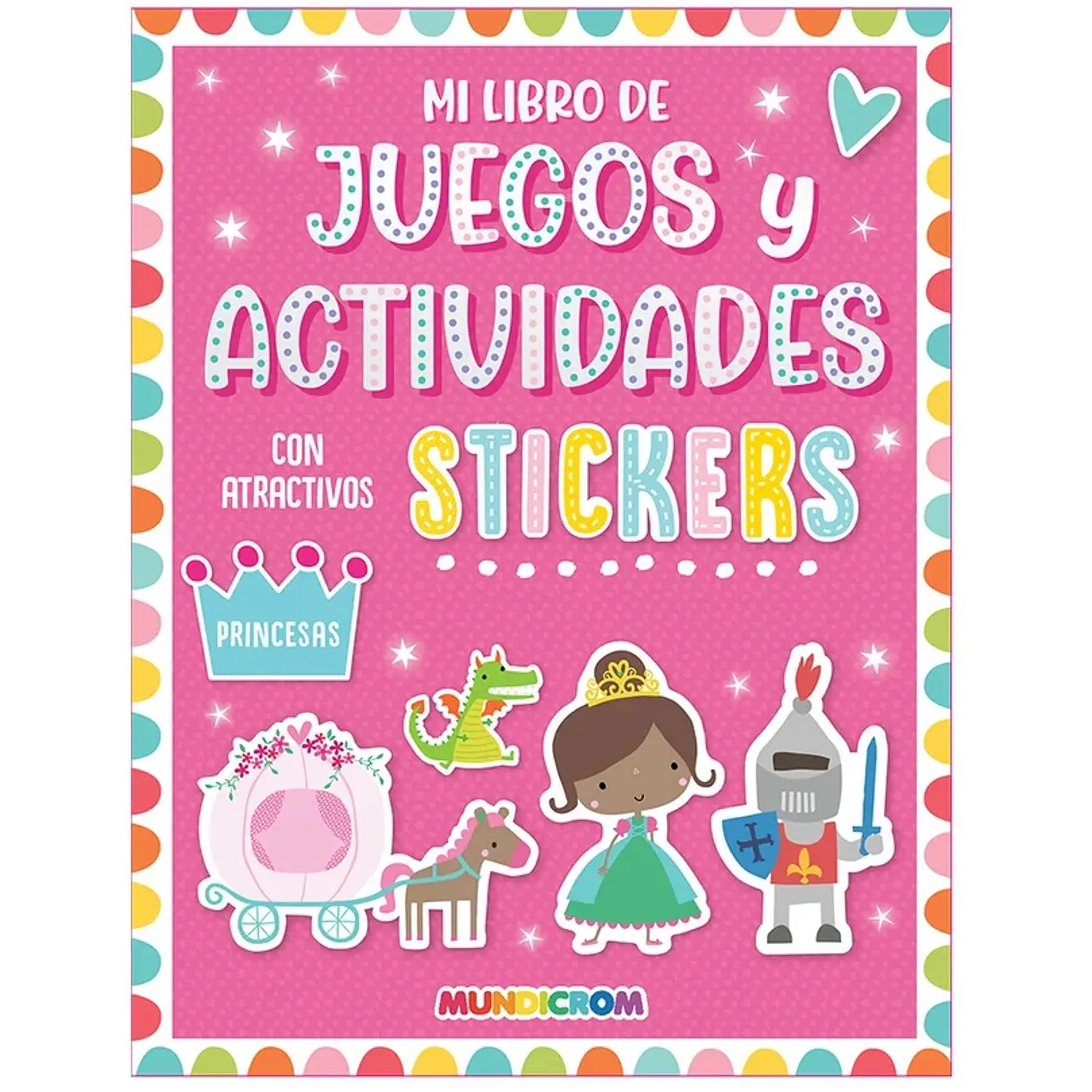 Mundicrom – Libro Sticker Juegos y Actividades Princesas  – 1