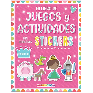 Mundicrom – Libro Sticker Juegos y Actividades Princesas 