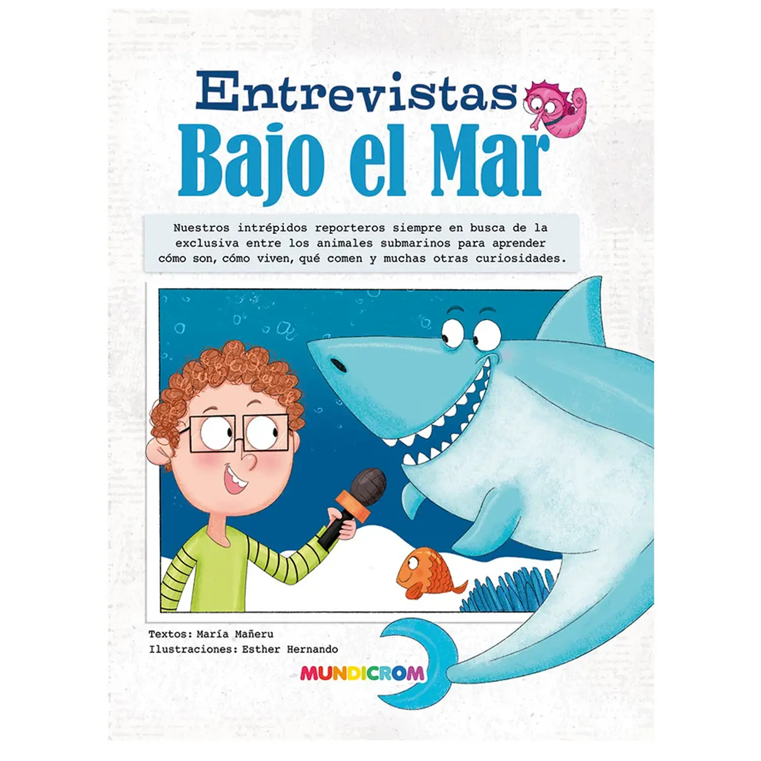 Mundicrom – Libro Infantil Entrevistas Bajo el Mar – Tapa Dura – 1