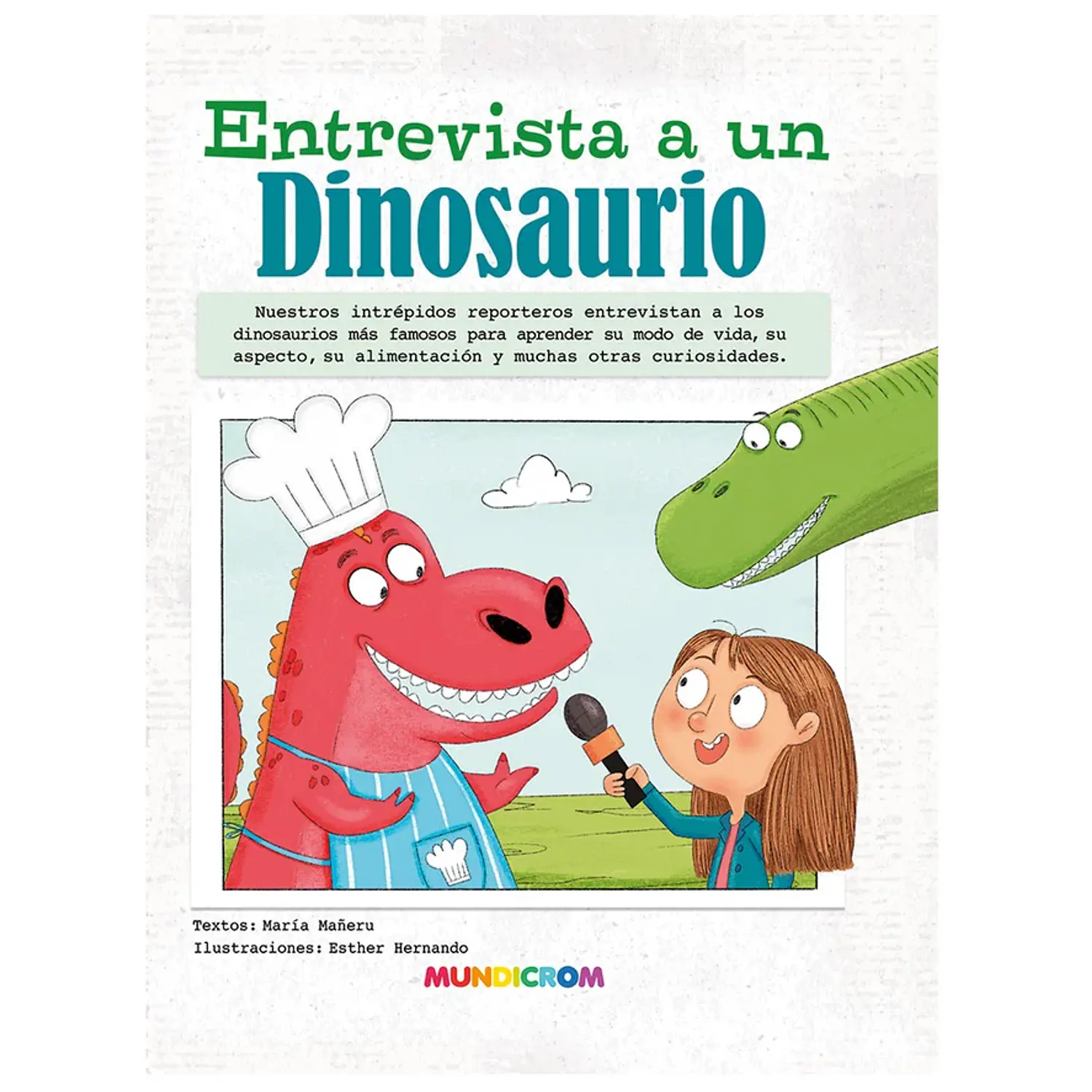 Mundicrom – Libro Infantil Entrevista a un Dinosaurio – Tapa Dura – 1