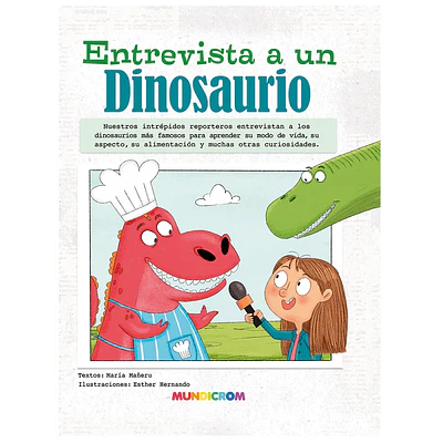 Mundicrom – Libro Infantil Entrevista a un Dinosaurio – Tapa Dura