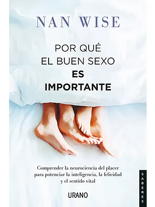 POR QUÉ EL BUEN SEXO ES IMPORTANTE