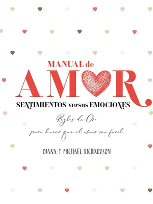 MANUAL DE AMOR: SENTIMIENTOS VERSUS EMOCIONES