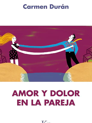 AMOR y DOLOR EN LA PAREJA