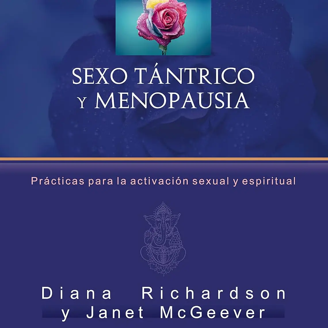 Sexo Tántrico y Menopausia 1