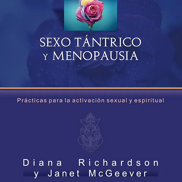 Sexo Tántrico y Menopausia 1
