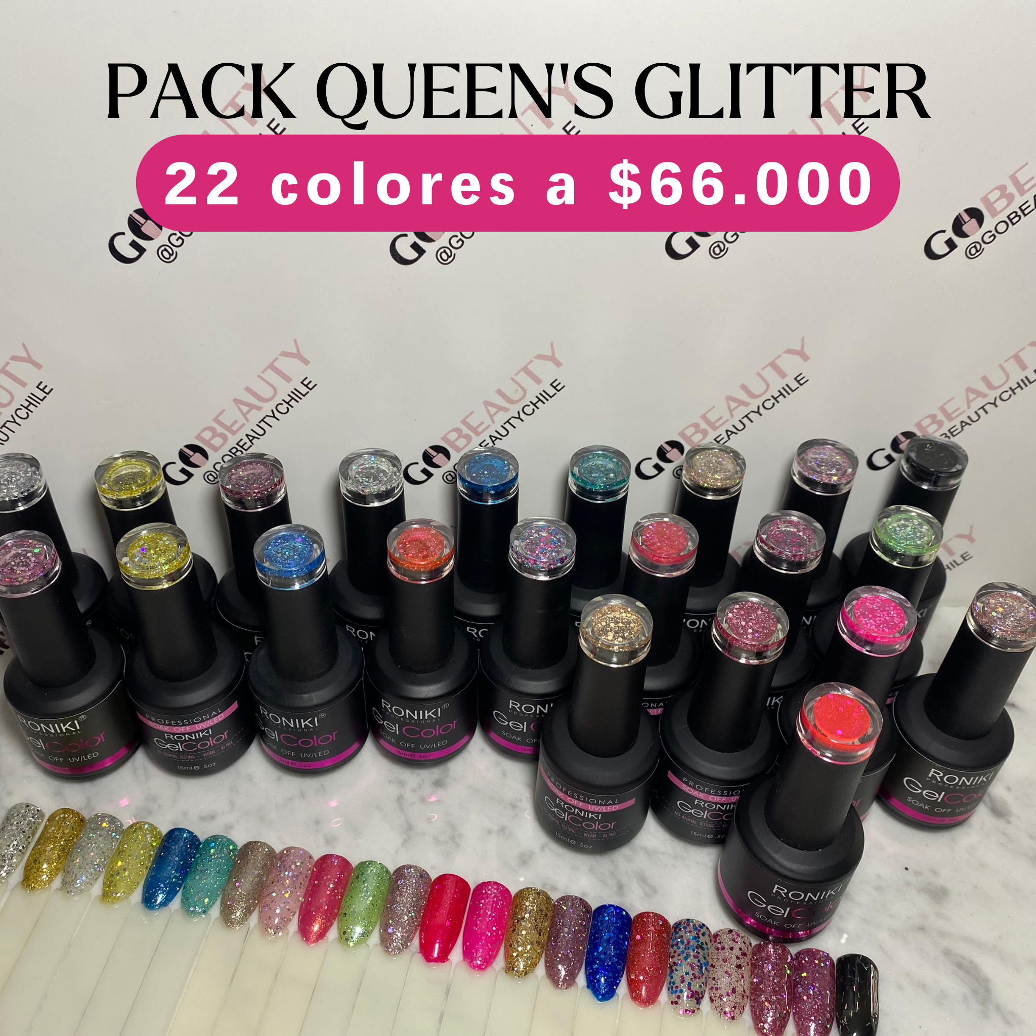 PACK COLECCION QUEENS GLITTER (PROMO EDICION LIMITADA 22 COLORES)