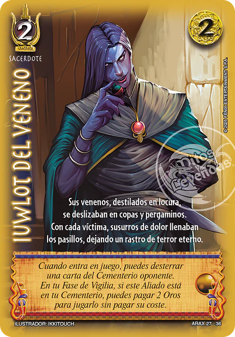 Iuwlot del Veneno (ARAX 27-36)