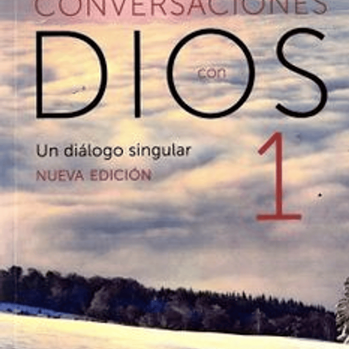 Conversaciones con Dios 1. Un Diálogo Singular 1