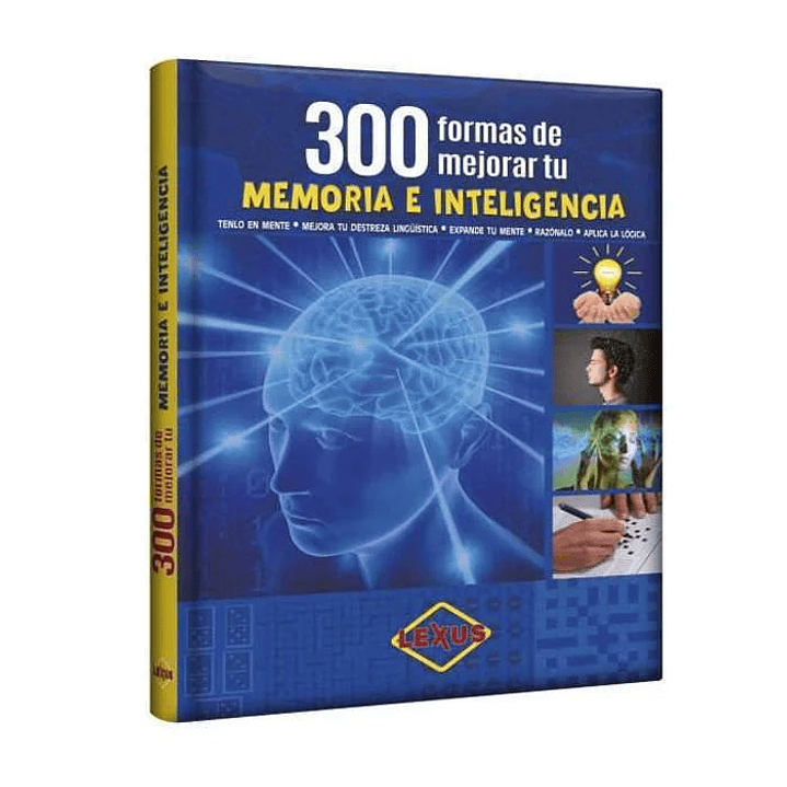300 Formas de Mejorar tu Memoria e Inteligencia 1