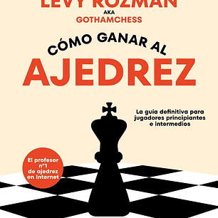 COMO GANAR AL AJEDREZ