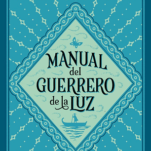 MANUAL DEL GUERRERO DE LA LUZ