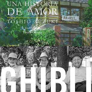 GHIBLI UNA HISTORIA DE AMOR
