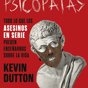 LA SABIDURIA DE LOS PSICOPATAS