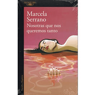 Nosotras que nos Queremos Tanto