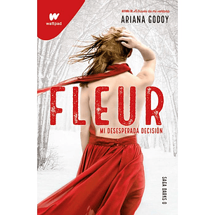 Fleur. Mi Desesperada Decision