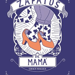 ZAPATOS DE MAMA 