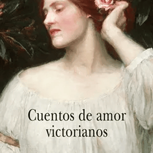 Cuentos de Amor Victorianos