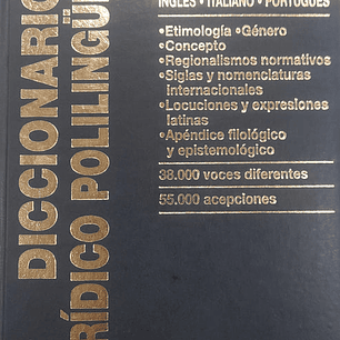 Diccionario jurídico polilingüe (español, alemán, francés, inglés, italiano, portugués)