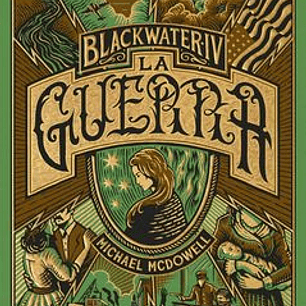 Blackwater iv. La Guerra