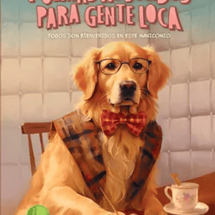 Poemas absurdos para gente loca: Todos son bienvenidos en este manicomio