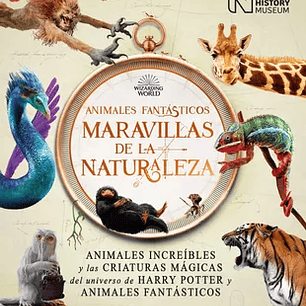 Animales Fantásticos Maravillas de la Naturaleza / Fantastic Animals, Wonders of Nature