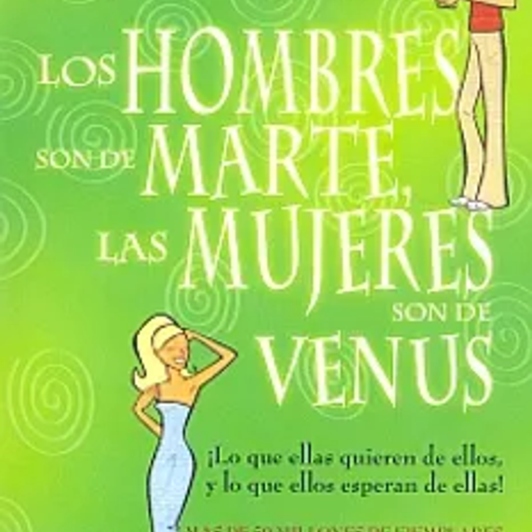 Los Hombres son de Marte, las Mujeres son de Venus 1