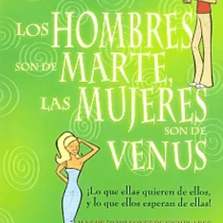 Los Hombres son de Marte, las Mujeres son de Venus 1