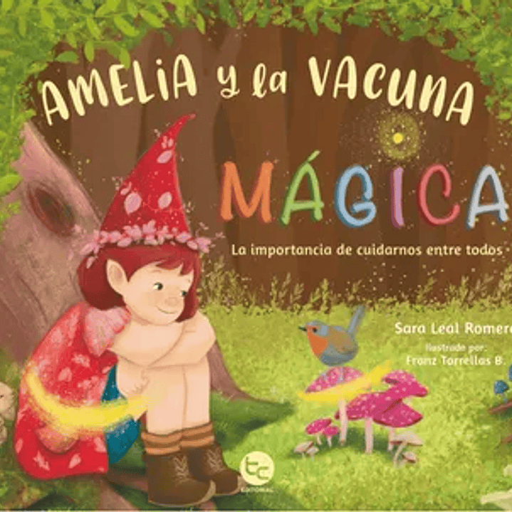 Amelia y la vacuna mágica: La importancia de cuidarnos entre todos 1