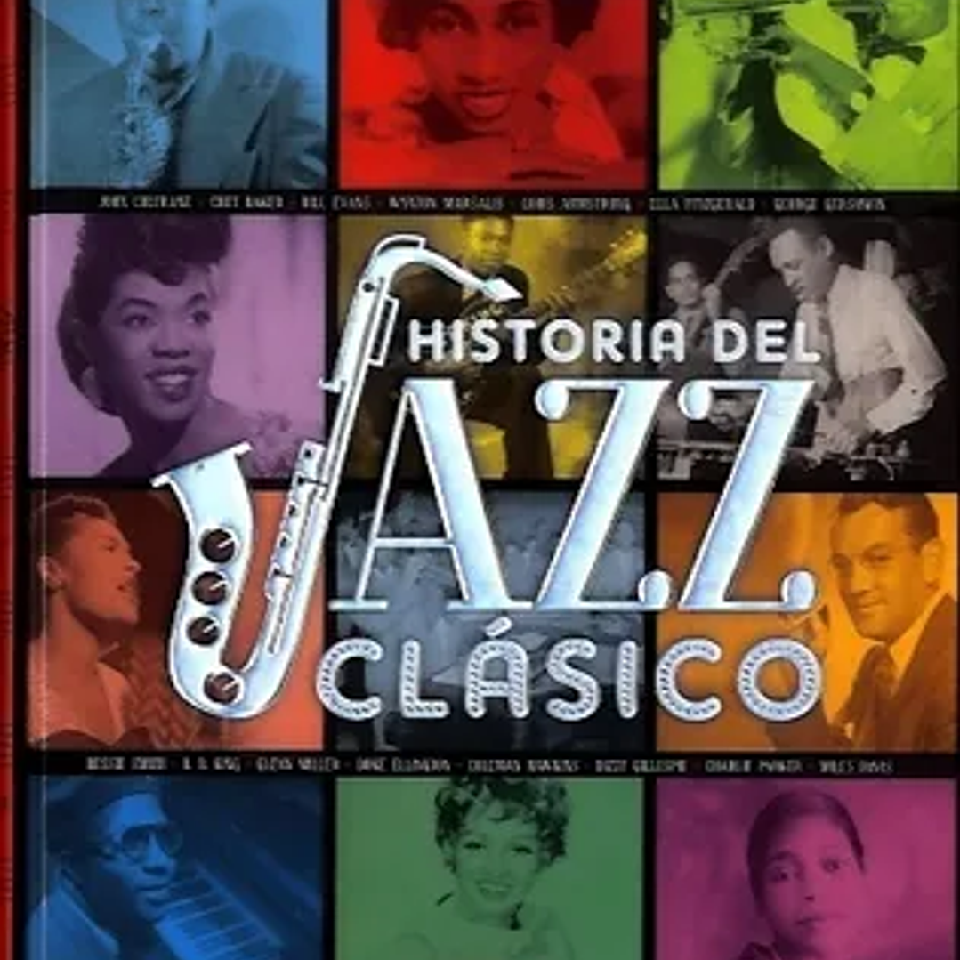 Atlas Ilustrado Historia del Jazz Clasico 1