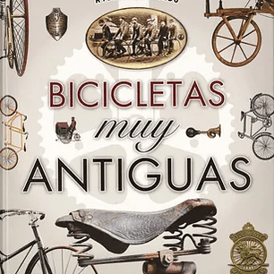 Bicicletas muy Antiguas