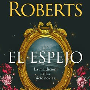 El Espejo (la Maldicion de las Siete Novias 2)