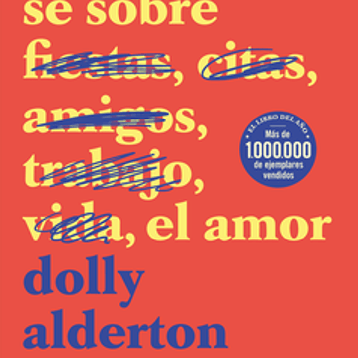 Todo lo que sé sobre el amor 1