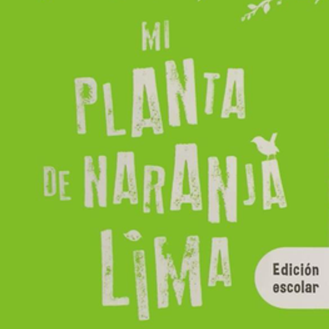 Mi Planta de Naranja Lima (Edicion Escolar) 1