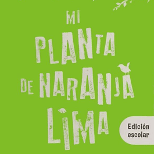 Mi Planta de Naranja Lima (Edicion Escolar)