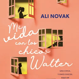 MI VIDA CON LOS CHICOS WALTER