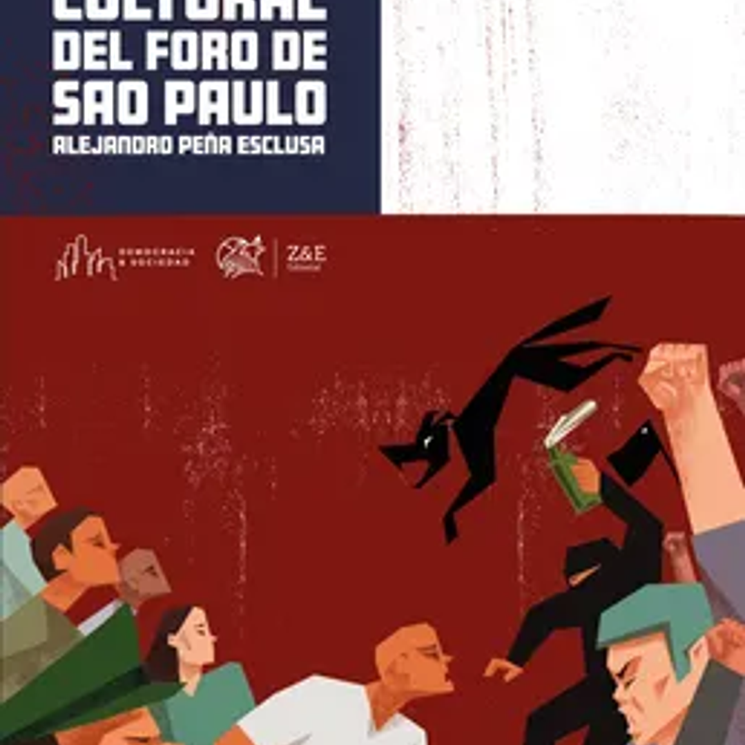 La Guerra Cultural del Foro de sao Paulo 1